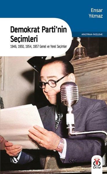 Demokrat Parti'nin Seçimleri - Ensar Yılmaz kitap kapağı