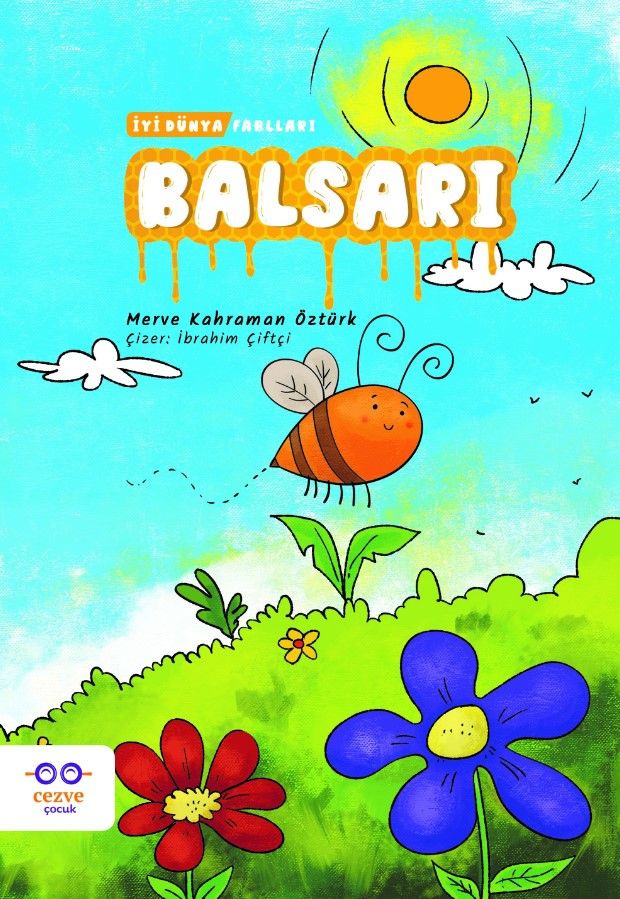 Balsarı - İyi Dünya Fablları - Merve Kahraman Öztürk kitap kapağı