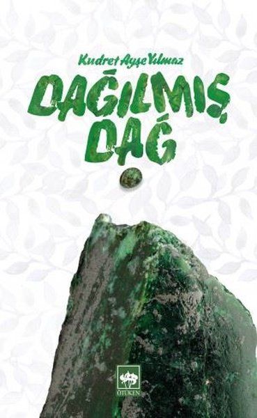 Dağılmış Dağ - Kudret Ayşe Yılmaz kitap kapağı