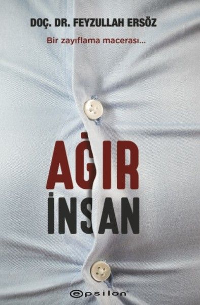 Ağır İnsan - Feyzullah Ersöz kitap kapağı