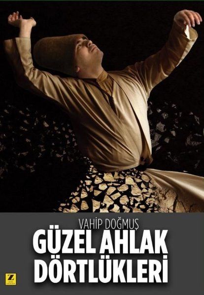 Güzel Ahlak Dörtlükleri - Vahip Doğmuş kitap kapağı