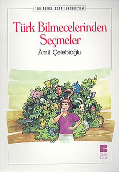 Türk Bilmecelerinden Seçmeler - Amil Çelebioğlu kitap kapağı