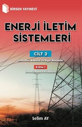 Enerji İletim Sistemleri Cilt 2 Kısım 1 - Selim Ay kitap kapağı