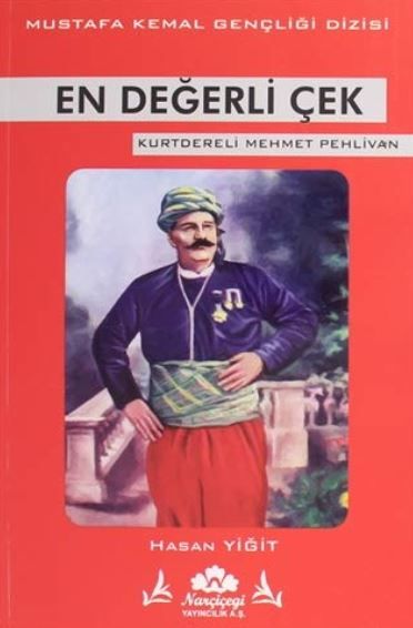 En Değerli Çek - Mustafa Kemal Gençliği Dizisi - Hasan Yiğit kitap kapağı