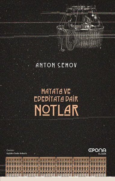 Hayata ve Edebiyata Dair Notlar - Anton Pavloviç Çehov kitap kapağı
