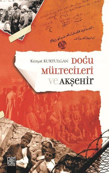 Doğu Mültecileri ve Akşehir - Kürşat Kurtulgan kitap kapağı