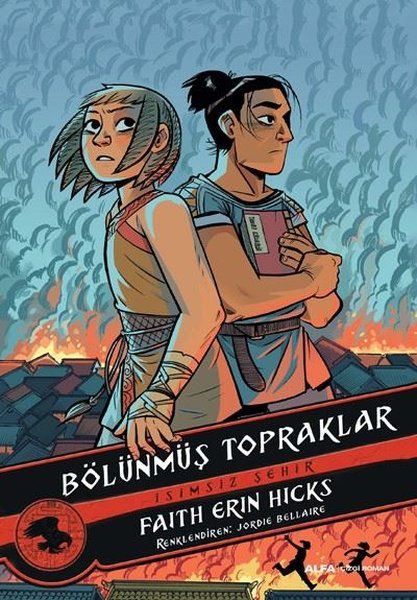 Bölünmüş Topraklar - Faith Erin Hicks kitap kapağı