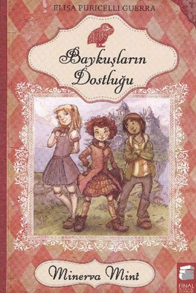 Minerva Mint 1 - Baykuşların Dostluğu - Elisa Puricelli Guerra kitap kapağı