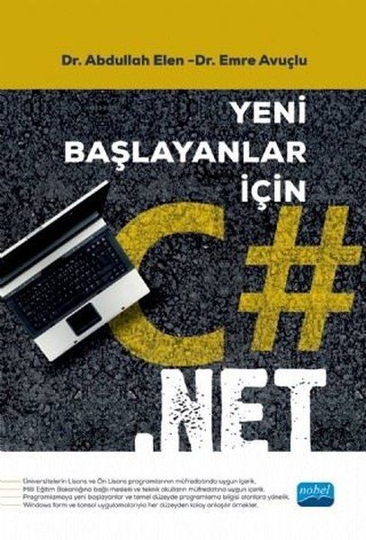 Yeni Başlayanlar İçin C#.Net - Abdullah Elen, Emre Avuçlu kitap kapağı