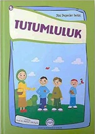 Tutumluluk - Nehir Aydın Gökduman, Neslihan Nur Türk, Esma Budak, Faruk Kanger, Gülser Öztürk kitap kapağı