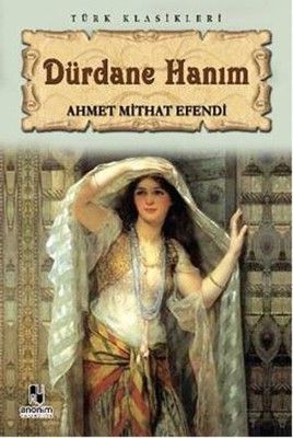 Dürdane Hanım - Ahmet Mithat Efendi kitap kapağı