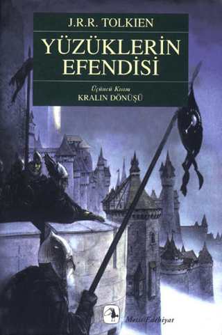 Yüzüklerin Efendisi Üçüncü Kısım Kralın Dönüşü - J. R. R. Tolkien kitap kapağı