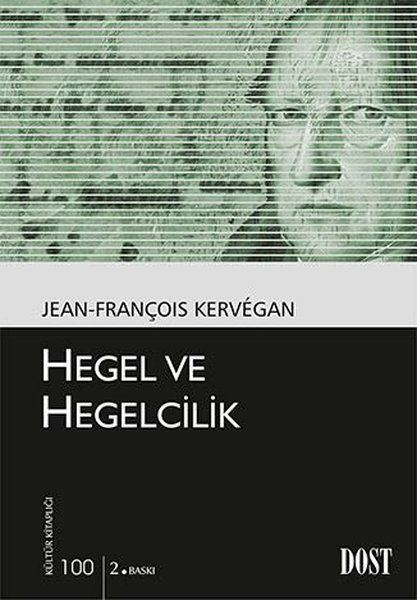 Hegel ve Hegelcilik - Jean, François Kervegan kitap kapağı
