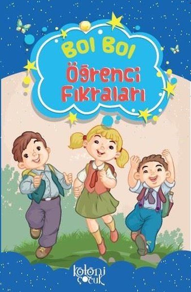 Bol Bol - Öğrenci Fıkraları - Fatıma Gülbahar Karaca kitap kapağı