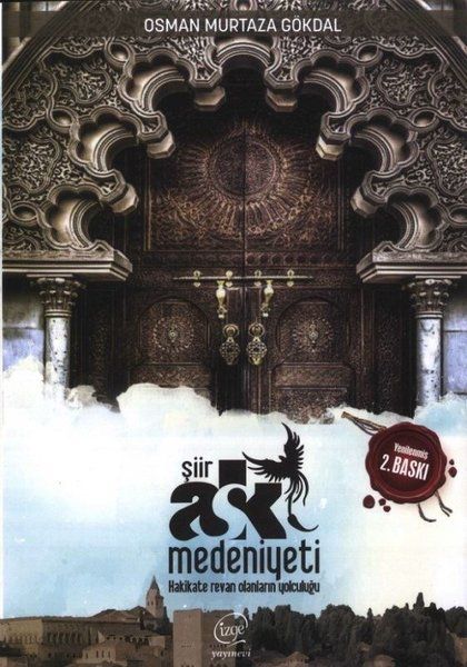 Aşk Medeniyeti - Osman Murtaza Gökdal kitap kapağı