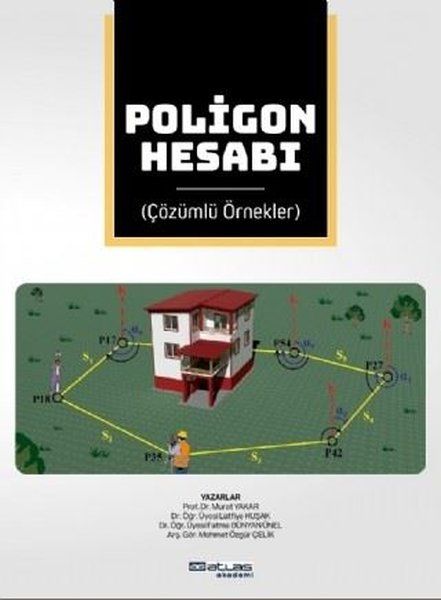 Poligon Hesabı Çözümlü Örnekler - Murat Yakar, Fatma Bünyal Ünel, Lütfiye Kuşak, Mehmet Özgür Çelik kitap kapağı