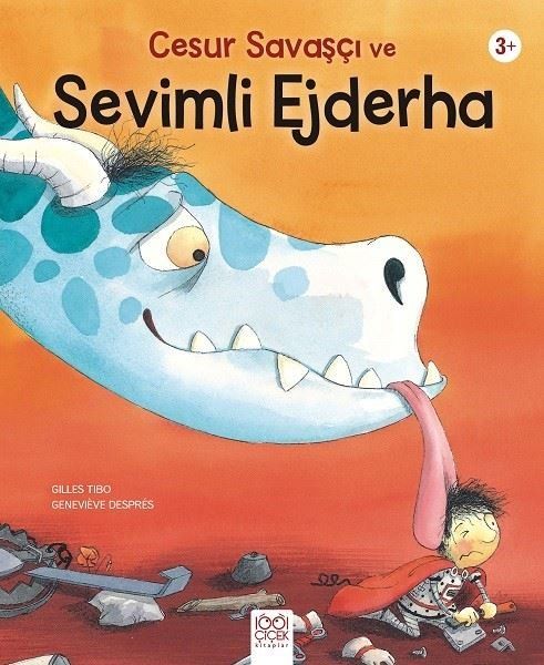 Cesur Savaşçı ve Sevimli Ejderha - Gilles Tibo kitap kapağı