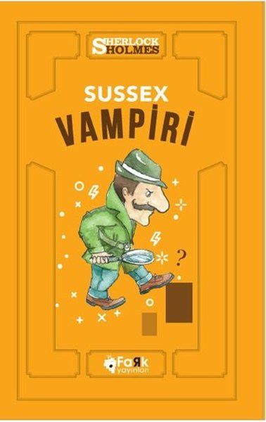Sussex Vampiri - Sherlock Holmes - Sir Arthur Conan Doyle kitap kapağı