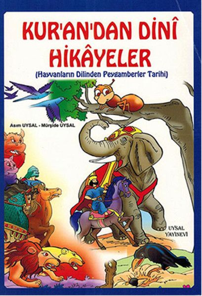 Kur’an’dan Dini Hikayeler - Asım Uysal, Mürşide Uysal kitap kapağı