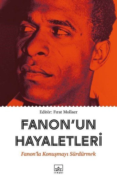 Fanon'un Hayaletleri - Fırat Mollaer kitap kapağı