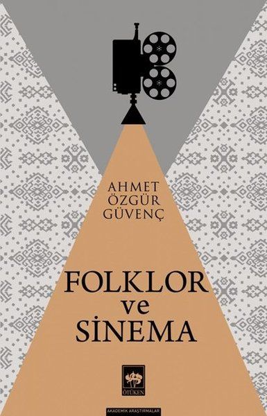 Folklor ve Sinema - Ahmet Özgür Güvenç kitap kapağı