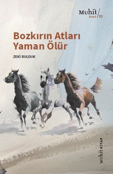 Bozkırın Atları Yaman Ölür - Zeki Bulduk kitap kapağı