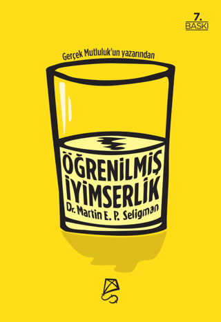 Öğrenilmiş İyimserlik Zihninizi ve Yaşamınızı Nasıl Değiştirirsiniz - Martin E. P. Seligman kitap kapağı