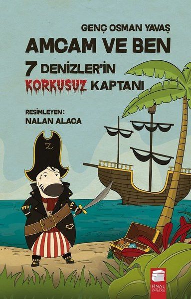 7 Denizler'in Korkusuz Kaptanı - Amcam ve Ben - Genç Osman Yavaş kitap kapağı