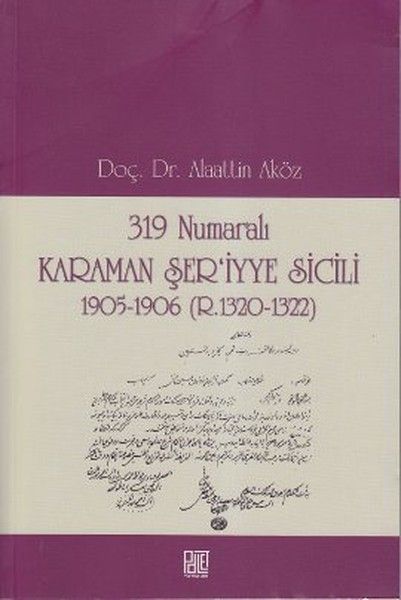 319 Numaralı Karaman Şer’iyye Sicili - Alaattin Aköz kitap kapağı