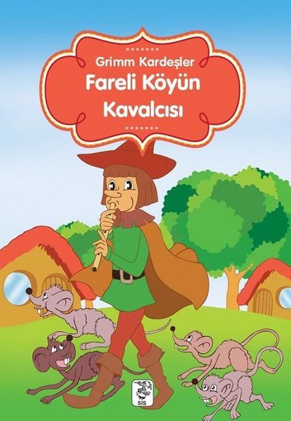 Fareli Köyün Kavalcısı - Grimm Kardeşler kitap kapağı