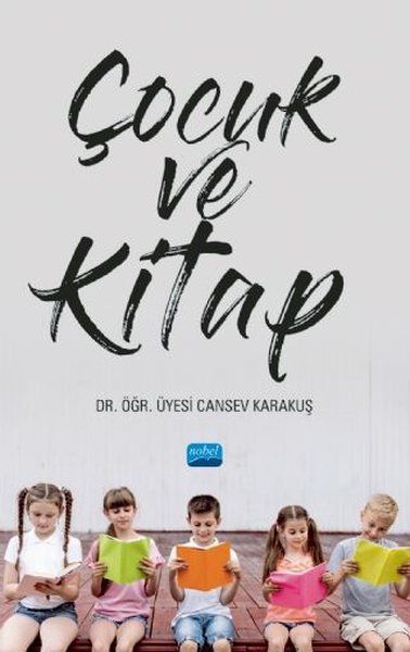 Çocuk ve Kitap - Cansev Karakuş kitap kapağı