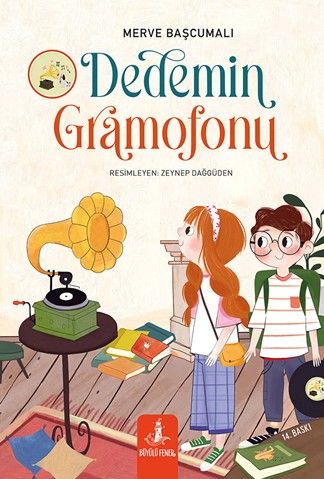 Dedemin Gramofonu - Merve Başcumalı kitap kapağı