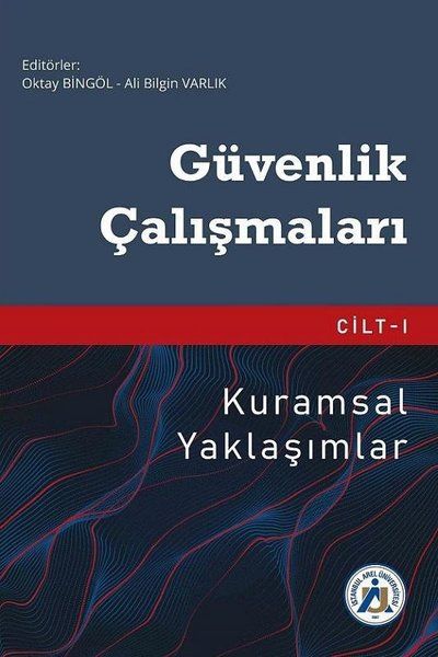 Güvenlik Çalışmaları Cilt 1 - Oktay Bingöl, Ali Bilgin Varlık kitap kapağı