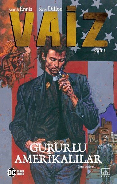 Vaiz Cilt 3: Gururlu Amerikalılar - Garth Ennis, Steve Dillon kitap kapağı