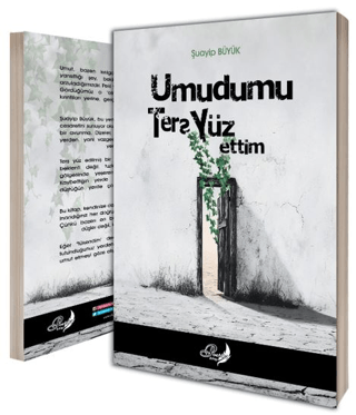 Umudumu Ters Yüz Ettim - Şuayip Büyük kitap kapağı