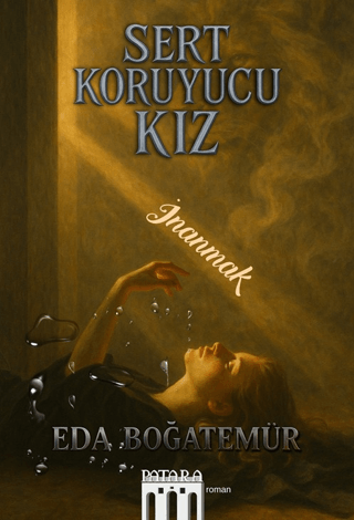 Sert Koruyucu Kız - Eda Boğatemür kitap kapağı