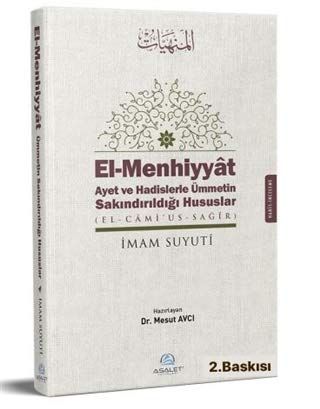 El-Menhiyyat Ayet ve Hadislerle Ümmetin Sakındırıldığı Hususlar - İmam Suyuti kitap kapağı