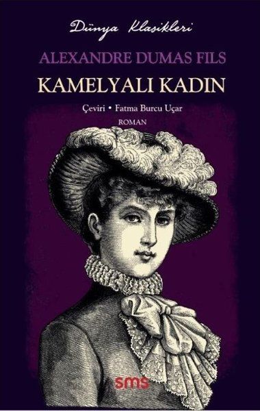 Kamelyalı Kadın - Alexandre Dumas Fils kitap kapağı