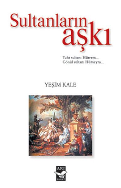 Sultanların Aşkı - Yeşim Kale kitap kapağı