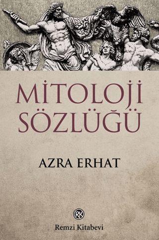 Mitoloji Sözlüğü - Azra Erhat kitap kapağı