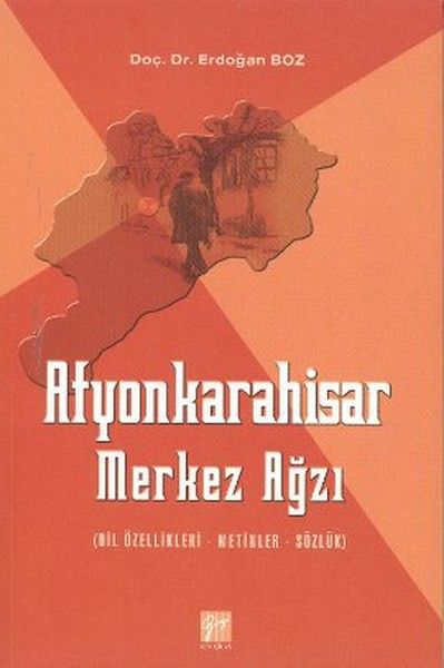 Afyonkarahisar Merkez Ağzı - Erdoğan Boz kitap kapağı