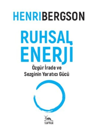 Ruhsal Enerji - Henri Bergson kitap kapağı