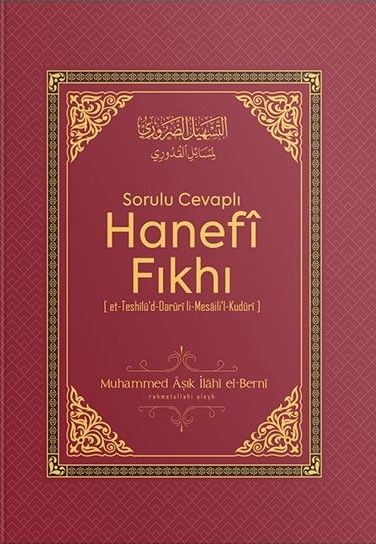 Sorulu Cevaplı Hanefi Fıkhı - İmam Kuduri, Muhammed Aşık İlahi kitap kapağı