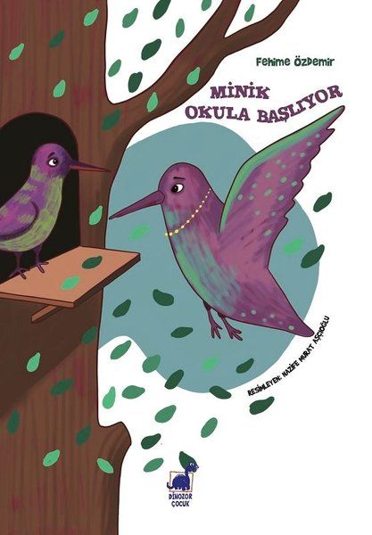 Minik Okula Başlıyor - Fehime Özdemir kitap kapağı