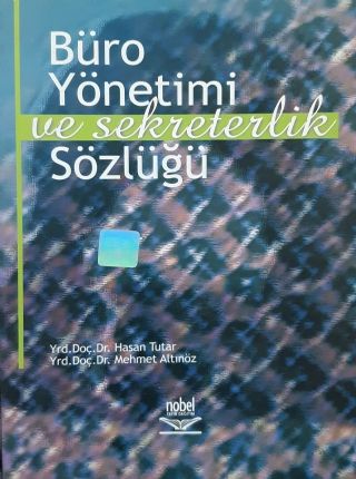 Büro Yönetimi ve Sekreterlik Sözlüğü - Mehmet Altınöz kitap kapağı