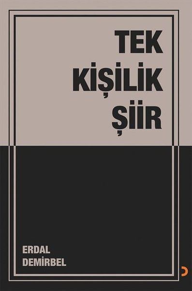 Tek Kişilik Şiir - Erdal Demirbel kitap kapağı