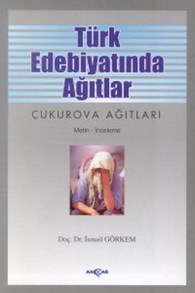 Türk Edebiyatında Ağıtlar - İsmail Görkem kitap kapağı