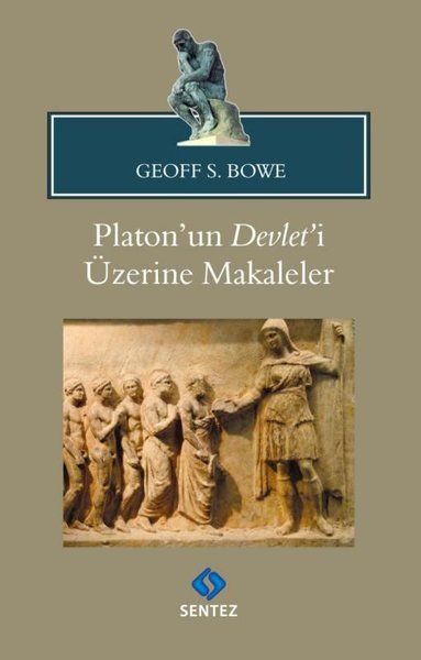 Platon'un Devlet'i Üzerine Makaleler - Geoff S. Bowe kitap kapağı
