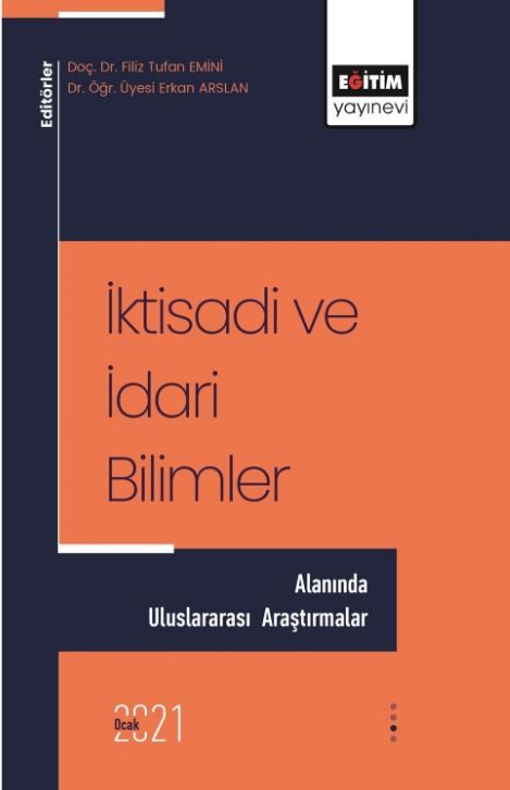 İktisadi ve İdari Bilimler Alanında Uluslararası Araştırmalar - Filiz Tufan Emini, Erkan Arslan kitap kapağı