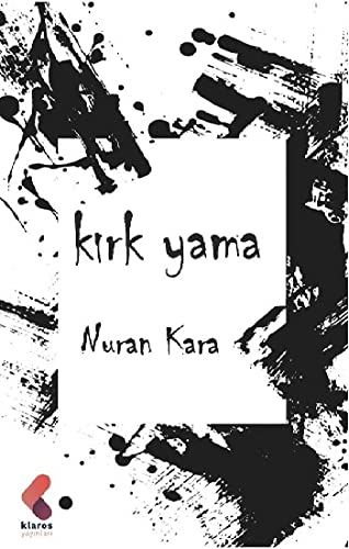 Kırk Yama - Nuran Kara kitap kapağı